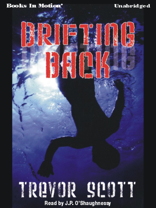 Title details for Drifting Back by Trevor Scott - Available